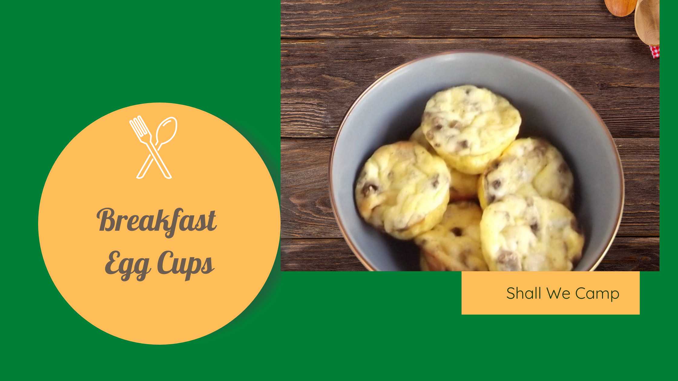 Breakfast Egg Cups - Shall We Camp