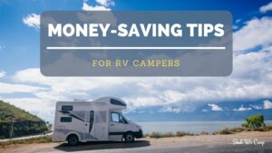 Money saving tips for RV campers