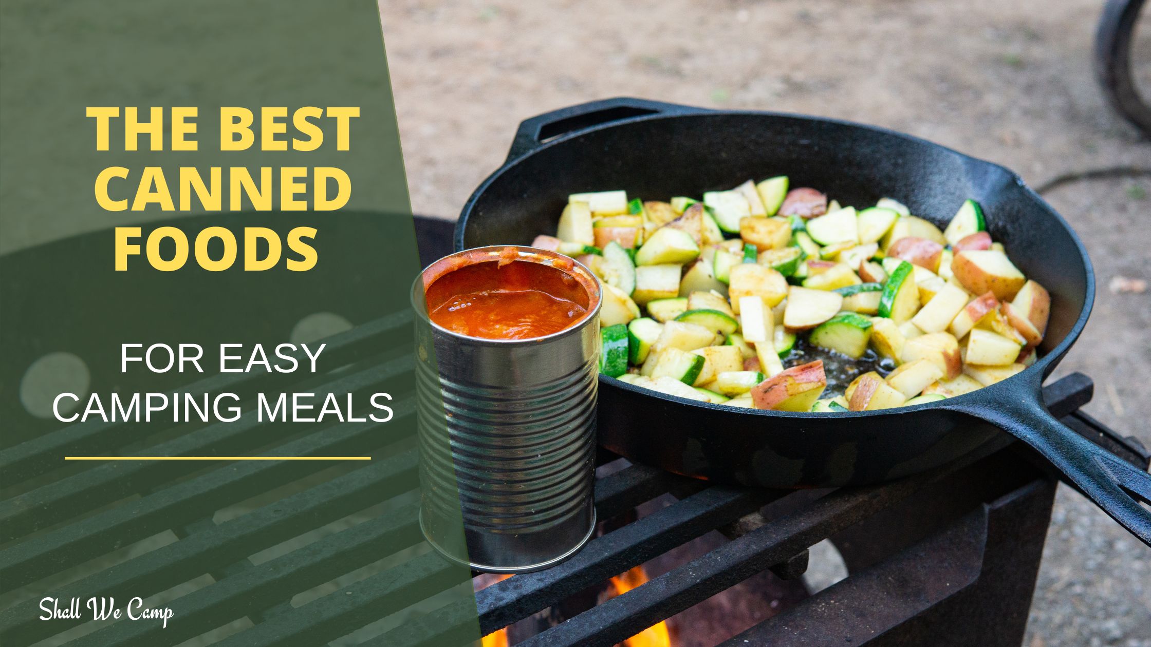 The Best Canned Foods for Easy Camping Meals