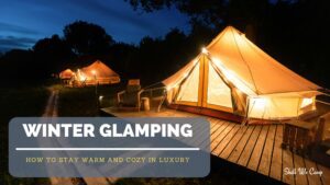 Winter Glamping