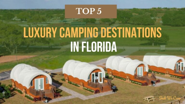 Luxury Camping in Florida